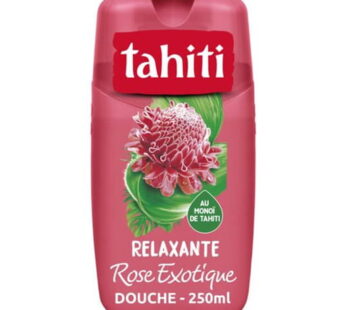 Tahiti – Douche Rose Exotique 250Ml